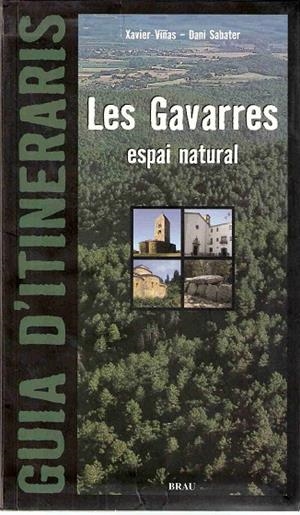 Les Gavarres. Espai natural | 9788495946454 | Viñas Teixidor, Xavier;Sabater Selra, Daniel;Cortadellas, Xavier;Bisbe, Enric;Abel, Jaume;Feliu, Pon