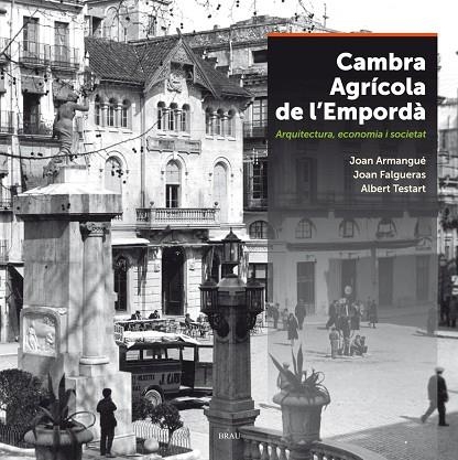 Cambra Agrícola de l'Empordà | 9788415885504 | Armangué Ribas, Joan;Falgueras Font, Joan;Testart Guri, Albert