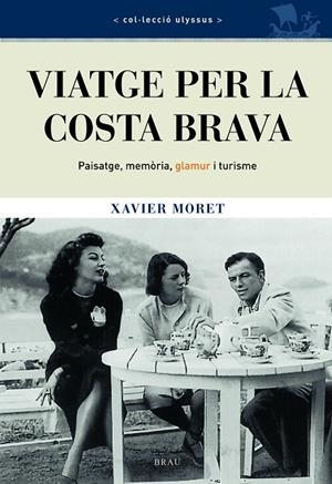 Viatge per la Costa Brava | 9788496905634 | Moret Ros, Xavier