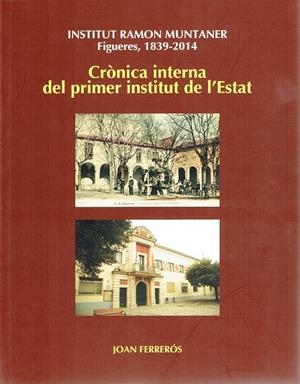 Institut Ramon Muntaner, Figueres 1839-2014 | 9788415885245 | Ferrerós Serra, Joan