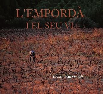 L'Empordà i el seu vi | 9788495946324 | Puig Vayreda, Eduard