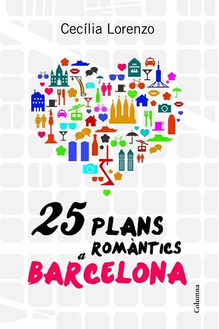 25 plans romàntics a Barcelona | 9788466416504 | Lorenzo Gibert, Cecilia