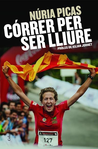 Córrer per ser lliure | 9788466419888 | Picas i Albets, Núria
