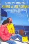 Rumb a un somni | 9788466404280 | Cusi Sánchez, Francesc;Vidal Ordinas, Jeronia