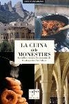 La cuina dels monestirs | 9788466406789 | Mas Griera, Albert;De Sagastizabal Miota, Francisco Javier