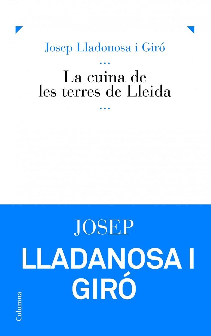 La cuina de les terres de Lleida | 9788466416887 | Lladonosa Giró, Josep