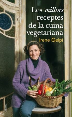 Les millors receptes de la cuina vegetariana | 9788466410458 | Gelpí, Irene