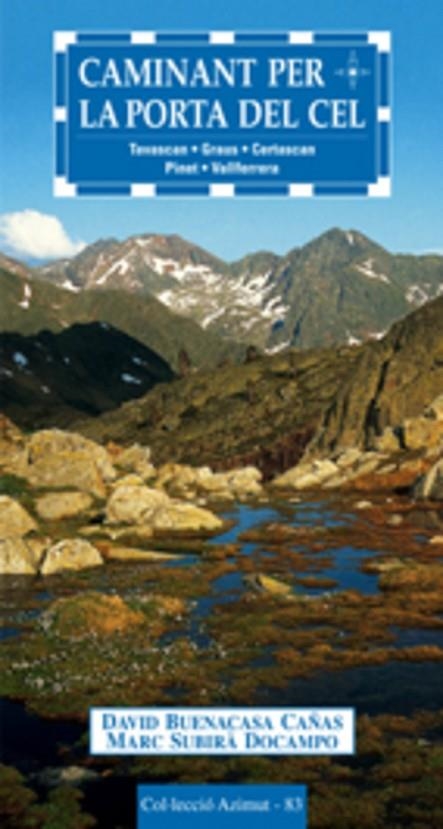 Caminant per la Porta del Cel | 9788497912099 | Buenacasa Cañas, David;Subirà Docampo, Marc
