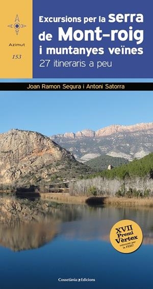 Excursions per la serra de Mont-roig i muntanyes veïnes | 9788490347218 | Ramon Segura, Joan;Satorra Vallverdú, Antoni