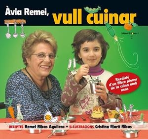 Àvia Remei, vull cuinar! | 9788490346228 | Ribas Aguilera, Remei