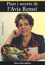 Plats i secrets de l'Àvia Remei | 9788496035270 | Ribas Aguilera, Remei