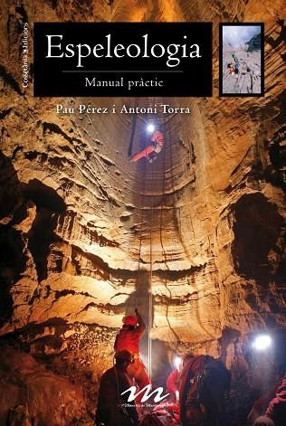 Espeleologia | 9788490344668 | Pérez de Pedro, Pau;Torra i Vidal, Antoni