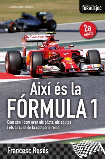 Així és la Fórmula 1 | 9788490343081 | Rosés, Francesc