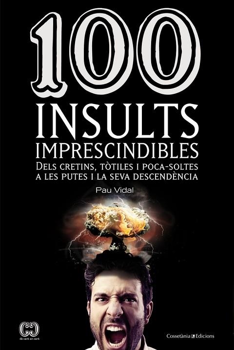 100 insults imprescindibles | 9788490341896 | Vidal Gavilán, Pau