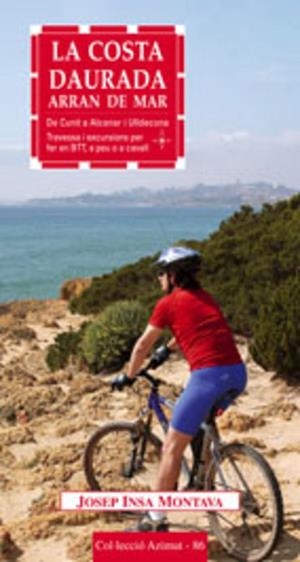 La Costa Daurada arran de mar | 9788497911733 | Insa Montava, Josep