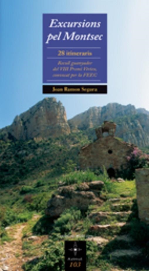 Excursions pel Montsec | 9788497914376 | Segura Radigales, Joan Ramon