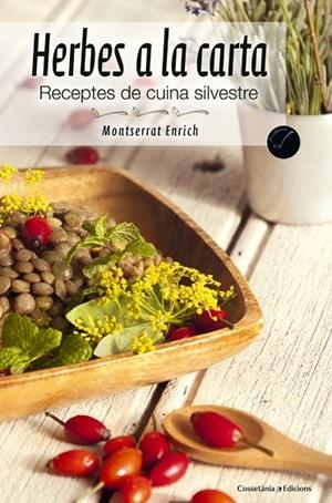 Herbes a la carta | 9788490341988 | Enrich, Montserrat;Carballido, Elisenda