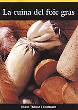 La cuina del foie gras | 9788496035058 | Thibaut i Comalada, Eliana