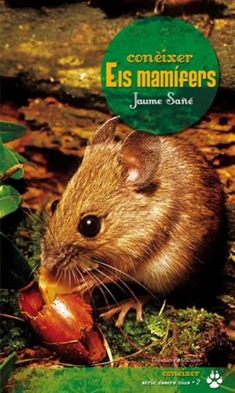 Conèixer els mamífers | 9788497916707 | Sañé i Pons, Jaume