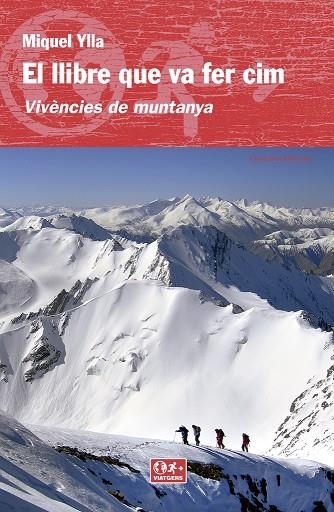 El llibre que va fer cim | 9788490345443 | Ylla Boré, Miquel