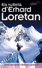 Els vuitmils d'Erhard Loretan | 9788497910705 | Loretan, Erhard;Ammann, Jean