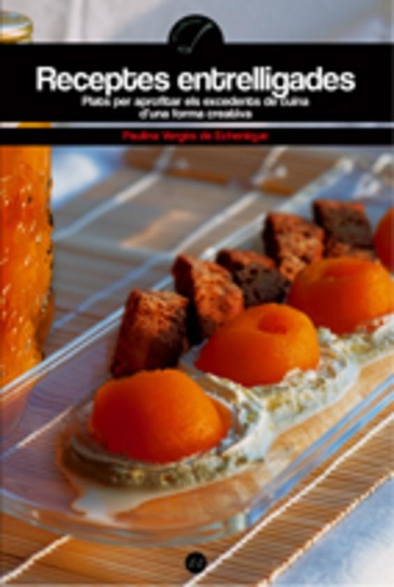 Receptes entrelligades | 9788497912518 | Vergés de Echenique, Paulina
