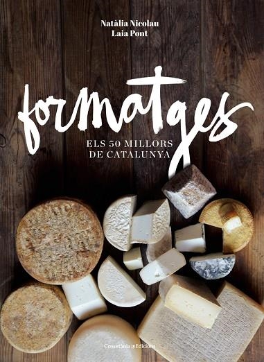 Formatges | 9788490343708 | Nicolau Vilellas, Natàlia;Pont Diez , Laia