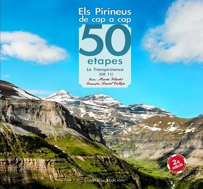 Els Pirineus de cap a cap | 9788497915946 | Viladot Santaló, Marta;Callejo Cadierno , Daniel