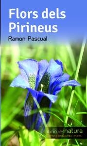 Flors dels Pirineus | 9788490342503 | Pascual, Ramon