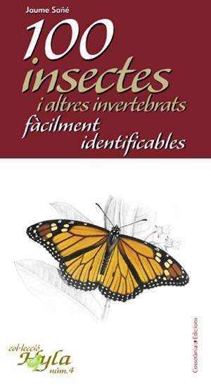 100 insectes i altres invertebrats fàcilment identificables | 9788497916783 | Sañé i Pons, Jaume