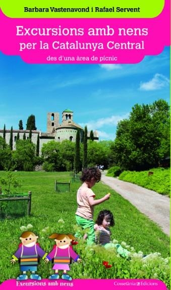 Excursions amb nens per la Catalunya Central | 9788490342343 | Vastenavond, Barbara;Servent, Rafael