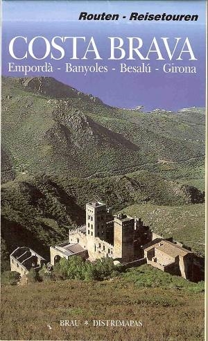 Costa Brava: Empordà, Banyoles, Besalú, Girona | 9788488589781 | Fèlix Franquesa, Jenar