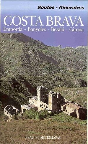 Costa Brava: Empordà, Banyoles, Besalú, Girona | 9788488589767 | Fèlix Franquesa, Jenar
