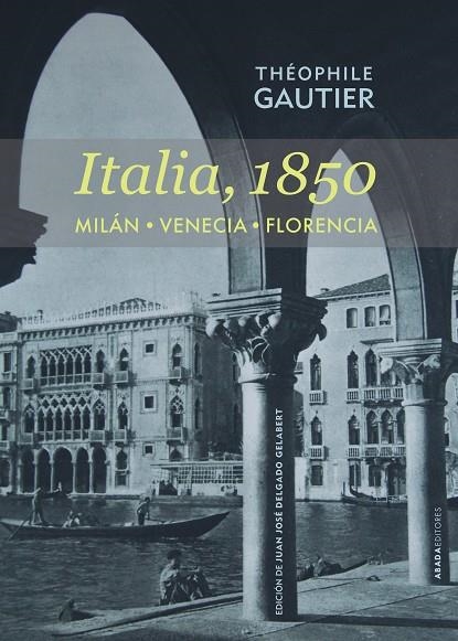 Italia, 1850 | 9788416160051 | Gautier, Théophile