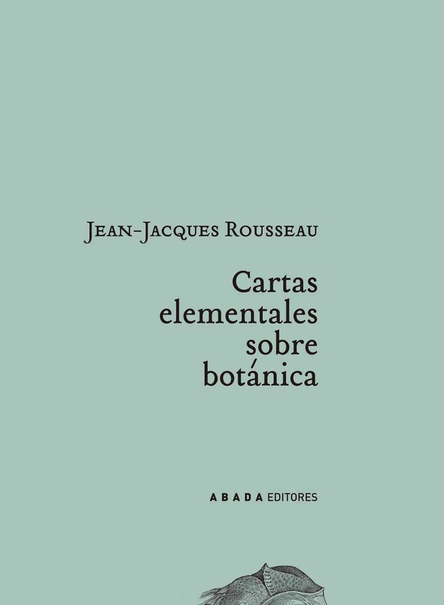 Cartas elementales sobre botánica | 9788496258365 | Rousseau, Jean-Jacques