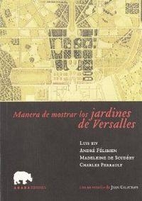Manera de mostrar los jardines de Versalles | 9788496258204 | Luis XIV et al.