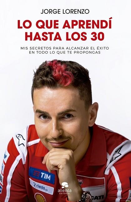 Lo que aprendí hasta los 30 | 9788416928699 | Lorenzo Guerrero, Jorge