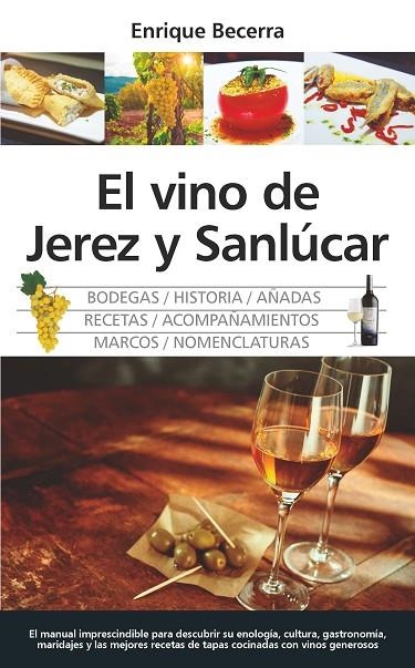El vino de Jerez y Sanlúcar | 9788417044879 | Becerra Gómez, Enrique