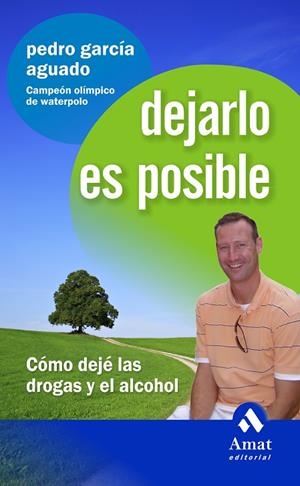 Dejarlo es posible | 9788497353496 | García Aguado, Pedro