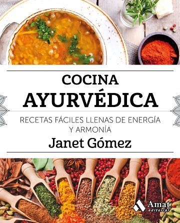 Cocina ayurvédica | 9788497359023 | Gómez, Janet