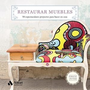 Restaurar muebles | 9788497359108 | Martin, Maite