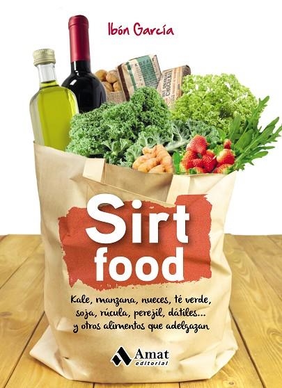 Sirt Food | 9788497359603 | García de Miguel, Ibón