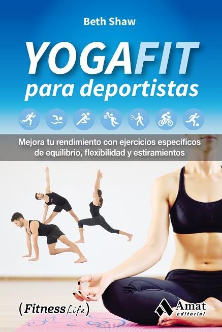 YogaFit para deportistas | 9788497358989 | Shaw, Beth
