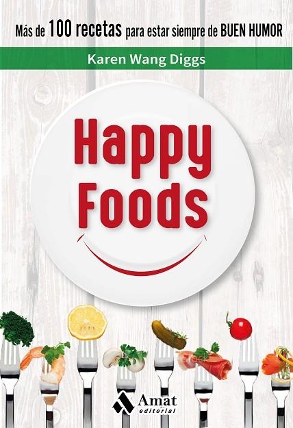 Happy Foods | 9788497359269 | Wang Diggs, Karen