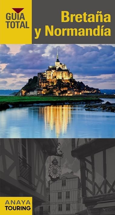 Bretaña y Normandía | 9788499357638 | Touring Editore / Grupo Anaya
