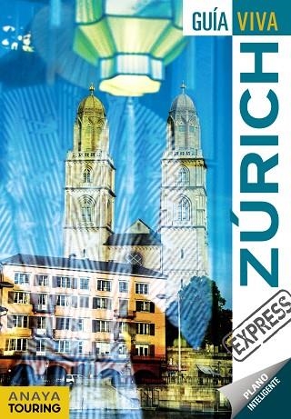 Zúrich | 9788499359274 | Fernández, Luis Argeo;Urueña Cuadrado, Isabel