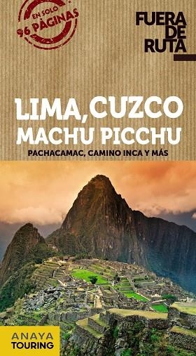 Lima, Cuzco, Machu Picchu | 9788499356280 | Hernández Colorado, Arantxa;Avisón Martínez, Juan Pablo