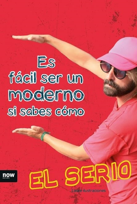 Es fácil ser un moderno si sabes como | 9788416154791 | Macías González, Omar;Cot Babot, Marc