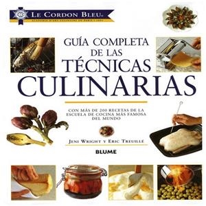 Gu¡a completa técnicas culinarias | 9788498011104 | Wrigth, Jeni;Treuillé, Eric