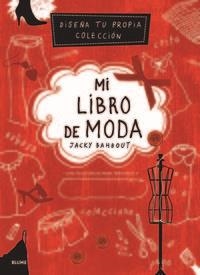 Mi libro de moda | 9788498016680 | Bahbout, Jacky;Merhej, Cynthia